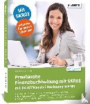 Lenz, Günter, Dietz, Stefan - Praxisnahe Finanzbuchhaltung für SKR03 mit DATEV Kanzlei-Rechnungswesen