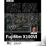 Hinsche, Friedemann - Fujifilm X100VI: Das umfangreiche Praxisbuch zu Ihrer Kamera