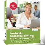 Lenz, Günter - Praxisnahe Anlagenbuchhaltung mit DATEV Kanzlei Rechnungswesen