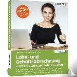 Lenz, Günter, Degel, Laura, Liermann, Burkhard - Lohn- und Gehaltsabrechnung mit DATEV Lohn und Gehalt comfort