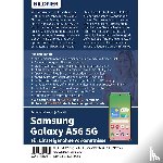 Schmid, Anja, Lehner, Andreas - Samsung Galaxy A56 5G - Für Einsteiger ohne Vorkenntnisse