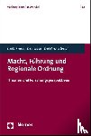  - Macht, Führung und Regionale Ordnung