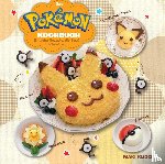 Kudo, Maki - Das Pokémon Kochbuch: Einfache Rezepte, die Spaß machen!