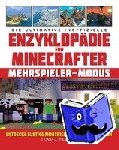 Stevens, Cara J. - Die ultimative inoffizielle Enzyklopädie für Minecrafter: Mehrspieler-Modus