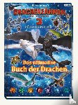 Böttler, Carolin - Drachenzähmen leicht gemacht 3: Die geheime Welt: Das ultimative Buch der Drachen