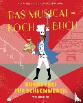 Theoharis, Tara - Das Musical-Kochbuch