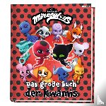 Weber, Claudia - Miraculous: Das große Buch der Kwamis