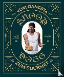 Snoop Dogg - Snoop Dogg: Vom Gangsta zum Gourmet