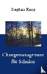 Koop, Stephan - Changemanagement fur Schulen