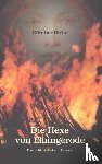 Ricke, Gunther - Die Hexe von Elbingerode