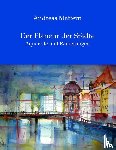 Mattern, Andreas - Der Flaneur der Städte