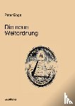 Boge, Peter - Die Neue Weltordnung