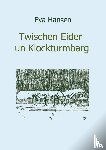 Hansen, Eva - Twischen Eider un Klockturmbarg