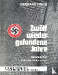 Hoch, Gerhard - Zwoelf wiedergefundene Jahre