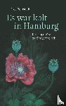 Remstedt, Fred - Es war kalt in Hamburg