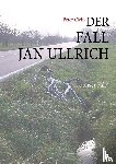 Cleiss, Peter - Der Fall Jan Ullrich