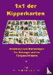 Schreiner, Zeljko - 1x1 der Kipperkarten