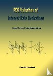 Kohl-Landgraf, Peter - PDE Valuation of Interest Rate Derivatives