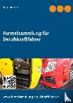 Biemer, Joerg - Formelsammlung fur Berufskraftfahrer - 2. Auflage