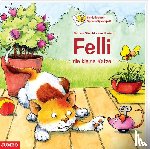 Göschl, Bettina - Felli, die kleine Katze.