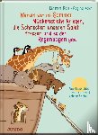 Boie, Kirsten - Warum wir im Sommer Mückenstiche kriegen, die Schnecken unseren Salat fressen und es den Regenbogen gibt