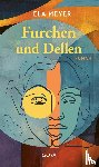 Meyer, Ela - Furchen und Dellen