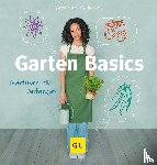 Schacht, Mascha - Garten Basics - Gärtnern für Anfänger