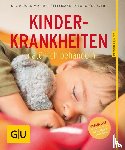 Soldner, Georg, Stellmann, Michael - Kinderkrankheiten natürlich behandeln