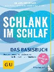 Cavelius, Anna, Gillessen, Helmut, Ilies, Angelika, Pape, Detlef - Schlank im Schlaf