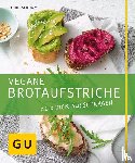 Schlimm, Sabine - Vegane Brotaufstriche