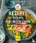 Schäfer, Christiane, Strehle, Sandra - Rezepte für einen gesunden Darm
