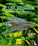 Schliewen, Ulrich - Kleine Aquarien