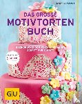 Schumann, Sandra - Das große Motivtortenbuch