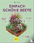 Breier, Christine - Einfach schöne Beete!