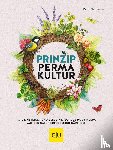 Schlieber, Karin - Prinzip Permakultur