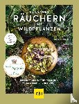 Nitschke, Adolfine - Heilsames Räuchern mit Wildpflanzen