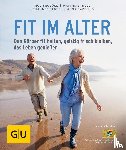 Froböse, Ingo, Riedl, Matthias, Cavelius, Anna, Pantel, Johannes - Fit im Alter
