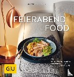 Bodensteiner, Susanne - Feierabendfood