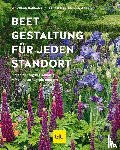 Barlage, Andreas, Hertle, Bernd, Kipp, Oliver - Beetgestaltung für jeden Standort