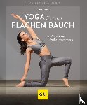 Zylla, Amiena, Cavelius, Anna - Yoga für einen flachen Bauch
