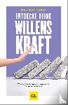 Senftleben, Ralf - Entdecke deine Willenskraft