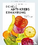 Coy, Johannes F. - Die neue Anti-Krebs-Ernährung