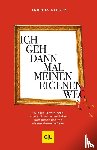 Gauger, Andreas - Ich geh dann mal meinen eigenen Weg