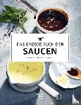  - Das große Buch der Saucen