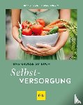 Harazim, Harald, Hudak, Renate - Das große GU Buch Selbstversorgung