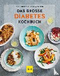 Fritzsche, Doris, Wetzstein, Cora - Das große Diabetes-Kochbuch