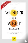 Haller, Reinhard - Das Wunder der Wertschätzung