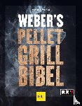 Weyer, Manuel - Weber's Pelletgrillbibel