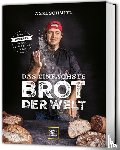 Schmitt, Axel - Das einfachste Brot der Welt