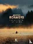 Roamers, German - German Roamers - Eine Reise mit dem Licht durch Deutschland